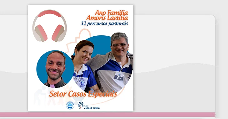 Caminhando com as famílias – Setor Casos Especiais