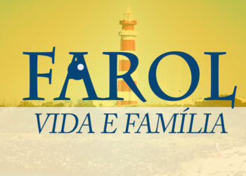Farol Vida e Família de 10 a 15 de março