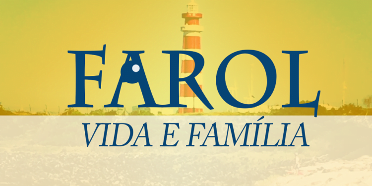 Farol Vida e Família de 10 a 15 de março