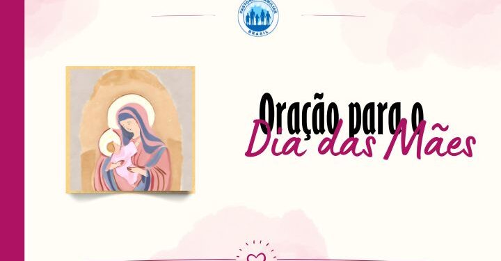 Dia das Mães: uma oração e a memória das palavras do Papa