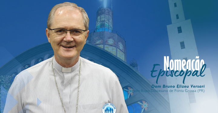 Dom Bruno Elizeu Versari é nomeado bispo de Ponta Grossa (PR)