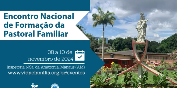 Estão abertas as inscrições para o Encontro Nacional de Formação da Pastoral Familiar