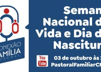 Conexão Família discute questões jurídicas e pastorais relacionadas ao aborto