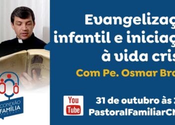 Evangelização Infantil e iniciação à vida cristã é tema de bate-papo no Conexão Família