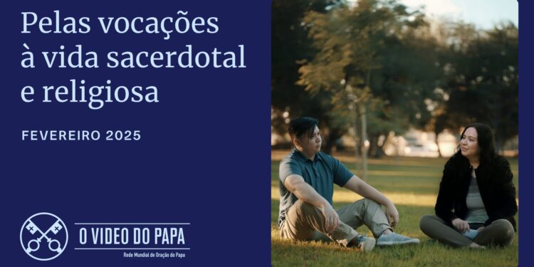 Em fevereiro, rezemos pelas vocações à vida sacerdotal e religiosa