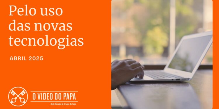 “Que o uso das tecnologias não substitua as relações humanas”, diz papa em intenção de oração para abril