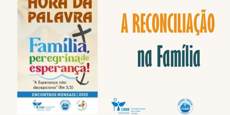 Hora da Palavra, em abril, ressalta o poder da reconciliação na família