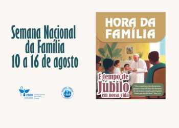 Contagem regressiva: falta um mês para a Semana Nacional da Família