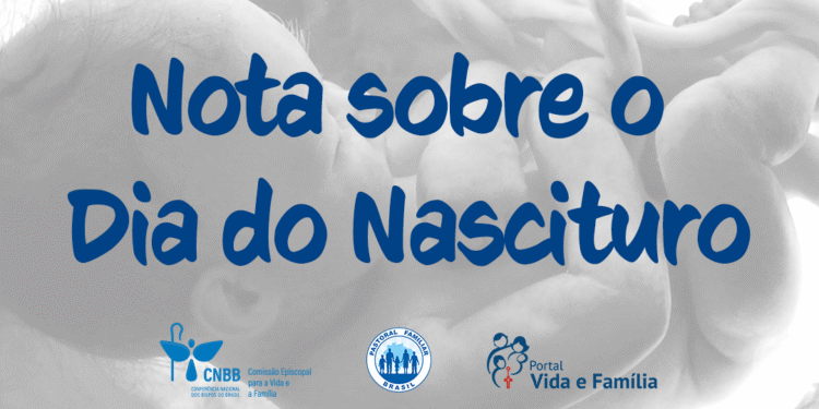 NOTA SOBRE O DIA DO NASCITURO