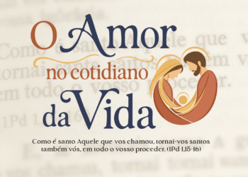 Em 2026, Hora da Palavra vai abordar “O amor no cotidiano da vida”