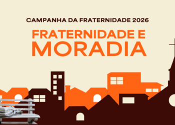 Fique por dentro da Campanha da Fraternidade 2026