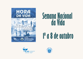 Prepare-se: falta um mês para a Semana Nacional da Vida 2026