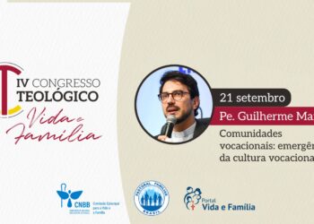 Saiba quem são os palestrantes do Congresso Teológico Vida e Família