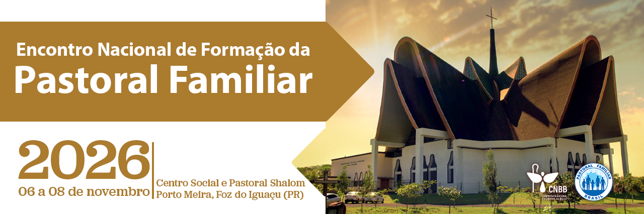 Encontro Nacional de Formação da Pastoral Familiar - 2026
